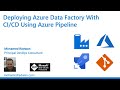 Deploying Azure Data Factory With CI/CD Using Azure Pipeline