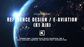 Reference Design E -Aviation K1 Air Presentation - Open House 2024