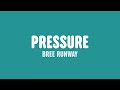 Bree Runway - Pressure (Lyrics)