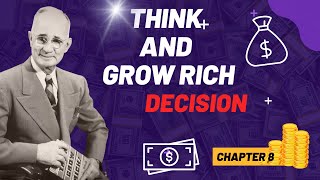 Think and Grow Rich Chapter 8 Decision | Think and Grow Rich Audiobook Full 8.2