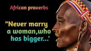 Wise African Proverbs and Sayings | Deep Wisdom of Africa