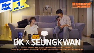 도겸X승관 (DxS) Blue｜Record Delivery📦｜Self Recording @SEUNGKWAN’s Home｜SEVENTEEN 세븐틴｜LIVE｜레코드딜리버리