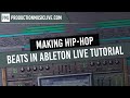 Making Hip Hop Beats in Ableton Live Tutorial Rap RnB Black Old School DRE Style Walkthrough