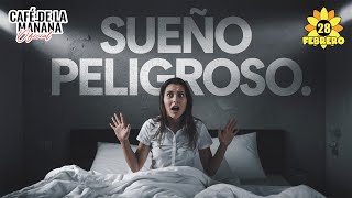 💤SUEÑO PELIGROSO💤 / Café de la Mañana Febrero 28 ☕️☕️☕️ EL MENSAJE DE DIOS PARA TI