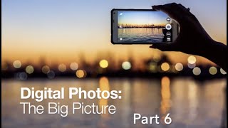 Digital Photos: The Big Picture • Part 6: Ordering Prints