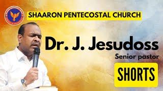 Shaaron Pentecostal Church Shorts | Dr. J. Jesudoss | #drjjesudoss | #youtubeshorts