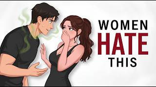 7 Habits That Make You Unattractive