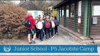 Junior School - P5 Jacobite Camp