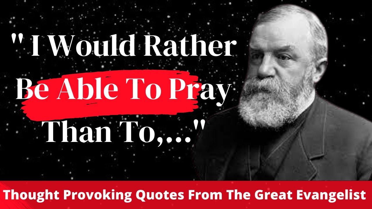 D.L. Moody: Powerful Quotes That Everyone Should Read. - YouTube