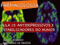 Curso de Farmacologia: Aula 13 - Antidepressivos - Conceitos (parte I)