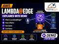 AWS Lambda@Edge Demo | Run Serverless Code at CloudFront Edge Locations