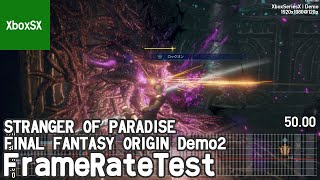 [XboxSeriesX-フレームレート優先] STRANGER OF PARADISE FINAL FANTASY ORIGIN Demo2フレームレート検証(frame rate test)