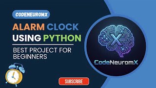 Alarm Clock using Python| Simple Python Project for Beginners | CodeNeuromX #coding #viral