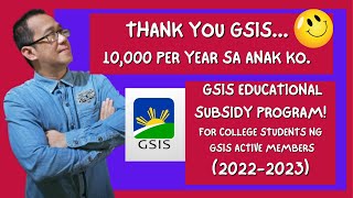 GSIS Educational Subsidy Program 2022-2023/ Deadline of Application?(Prof. Allan)