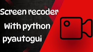 How to Create a Screen Recorder in Python | Step-by-Step Tutorial | python programming
