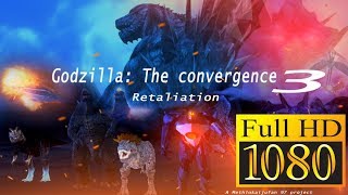 Godzilla : The Convergence Part 3 HD1080p version