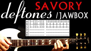 Deftones Savory Guitar Lesson / Guitar Tabs / Guitar Chords / Jawbox Cover