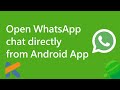 Open WhatsApp Chat Directly from Android Application using Implicit Intent