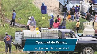 Reservan datos de huachicoleo por seguridad nacional