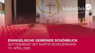 Schönblick Gottesdienst 10.04.2020 Karfreitag; Martin Scheuermann; Joh. 19, 16-30