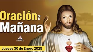 Oración de la Mañana ☀️ Jueves 30 Enero 2025 - Padre Marcos Galvis | Oraciones a Dios