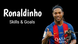 Ronaldinho skills & Goals
