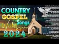 Beautiful Old Country Gospel Songs Of All Time With Lyrics - Greatest Country Gospel 2024