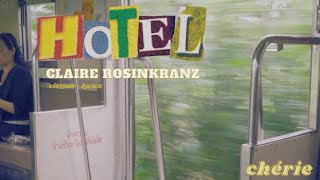 ❝VIETSUB•LYRICS❞ Hotel | Claire Rosinkranz