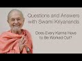 Does Every Karma Have to Be Worked Out? (With Swami Kriyananda)