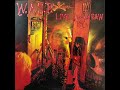 W. A. S. P. - Live...In The Raw [Full Album] 1987