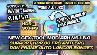 INI BARU NAMANYA, GFX TOOL MOD APK 1.6.0. GAMEPLAY AUTO LANCAR BANGET, TANPA LAG N FRAME DROP...