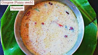 How to Cook Gasgase or Poppy seeds Payasam - Karnataka Malanad Desert