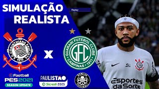 4K | CORINTHIANS X GUARANI | PAULISTÃO 2025 | ULTIMA RODADA | PES 2021 GAMELAY REALISTA.