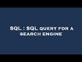 SQL : SQL query for a search engine
