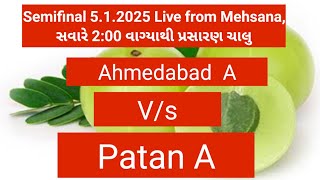 Patan A and Ahmedabad A  live 5.1.25