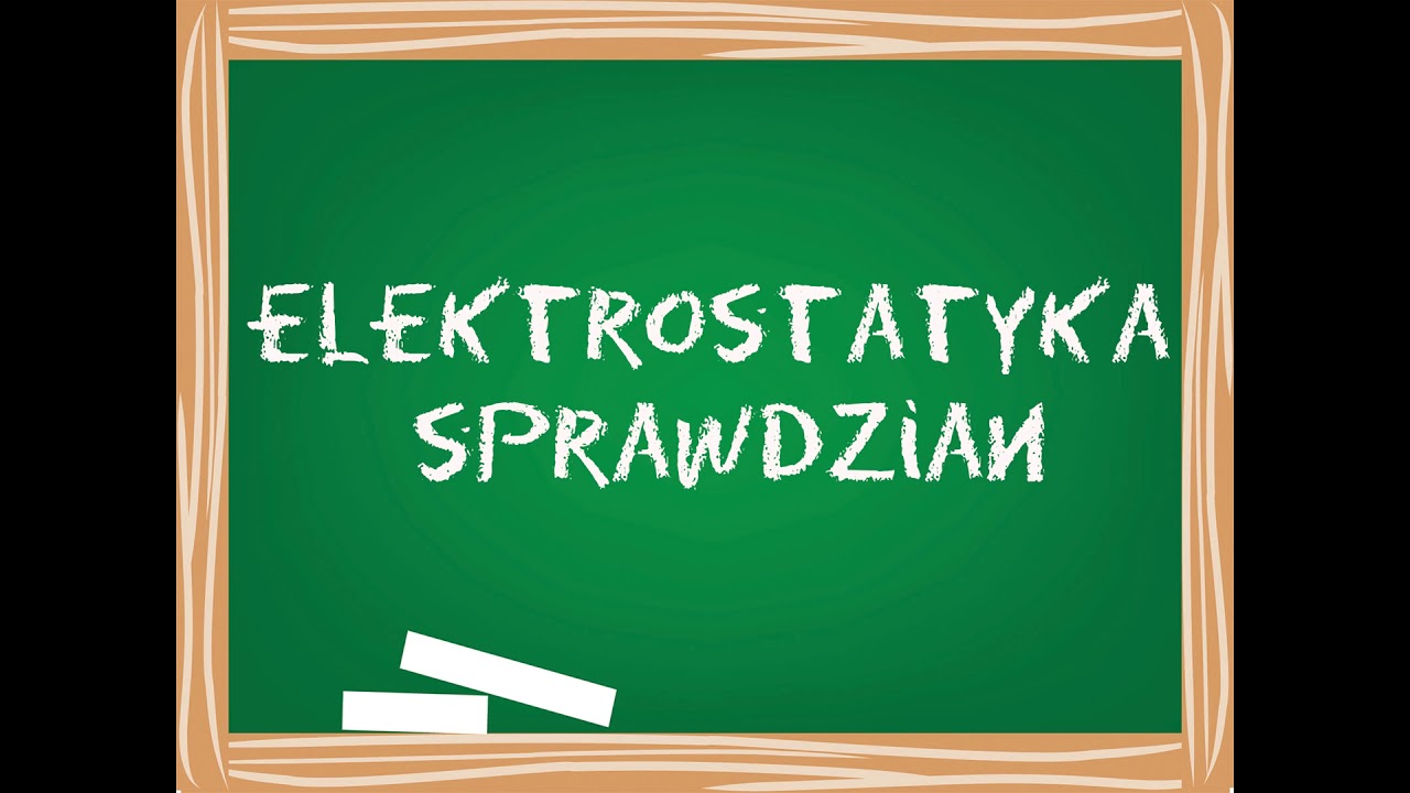 Elektrostatyka Sprawdzian Pobierz PDF - YouTube