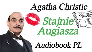 Stajnie Augiasza - Agatha Christie - Audiobook PL - Herkules Poirot