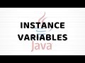 Instance Variables | Java For Beginners