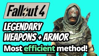 Fallout 4 LEGENDARY Weapons and Armor Efficient Farming Method (No Mods/Console