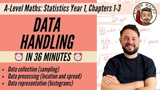 Data Handling in 36 minutes • A-Level Maths, Statistics Year 1, Chapters 1-3 📚