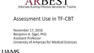Assessment Use in Trauma Focused Cognitive Behavioral Therapy