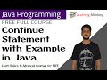 Continue Statement with Example in Java || Lesson 28 || Java Programming || Learning Monkey ||