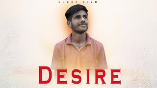 DESIRE|| Short Film || Roman Diwal