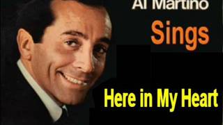 Al Martino Here In My Heart