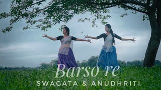|| Barso re || Dance cover || Anudhriti and Swagata ||