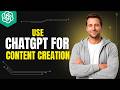 How To Use ChatGPT For Content Creation [2026 Full Guide]