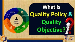 What is Quality Policy & Quality Objective of Manufacturing Industry? | Explained with example