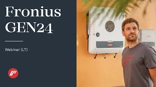 Webinar: Fronius GEN24 inverteris ir avarinio energijos perjungimo sprendimai (LT)