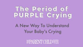 Period of PURPLE Crying - English