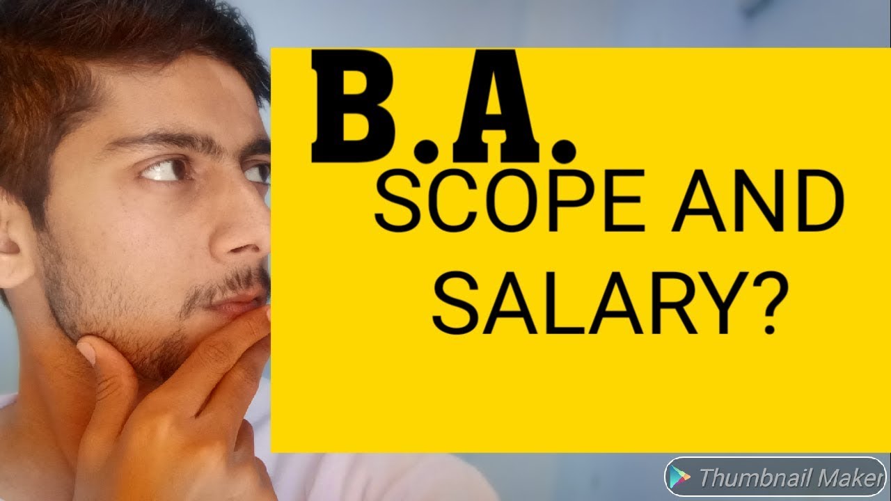 BA SCOPE Jobs AND SALARY IN INDIA BA COURSE - YouTube